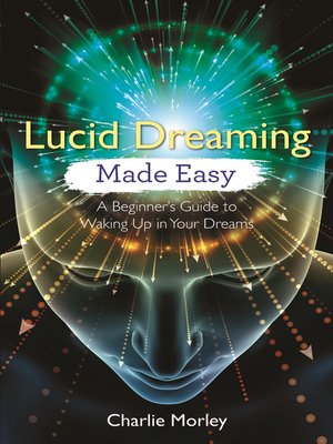cover image of Lucid Dreaming Made Easy
